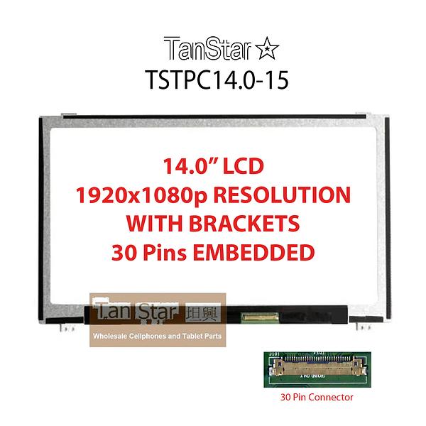 14.0" Laptop LCD Screen 1920x1080p 30 Pins Embedded with Brackets [TSTPC14.0-15]